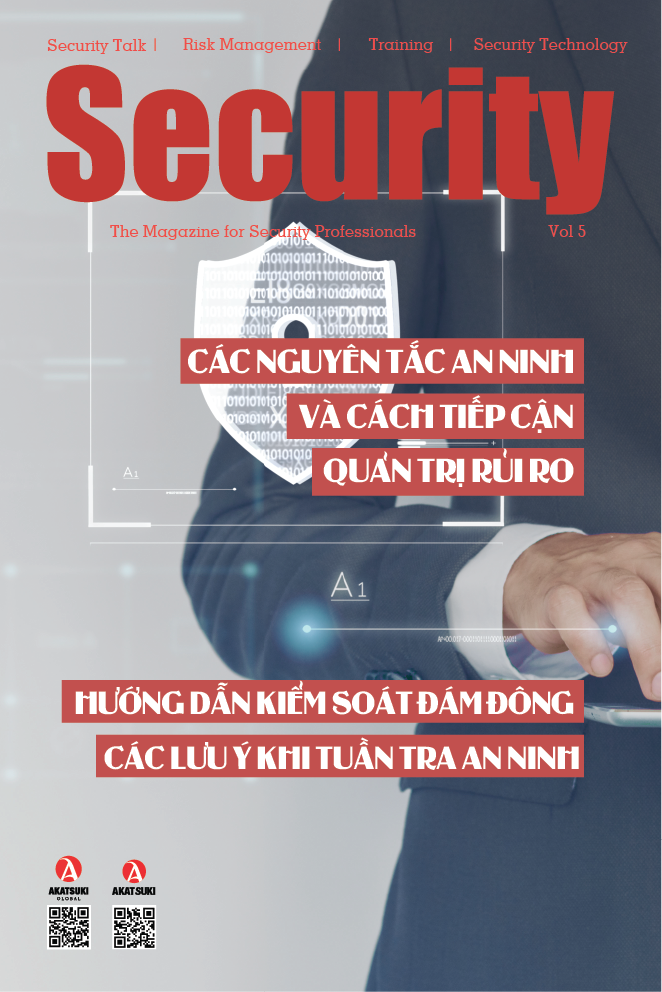 SECURITY MAGAZINE | Vol 5 – Hướng dẫn nhân viên an ninh kiểm soát đám đông